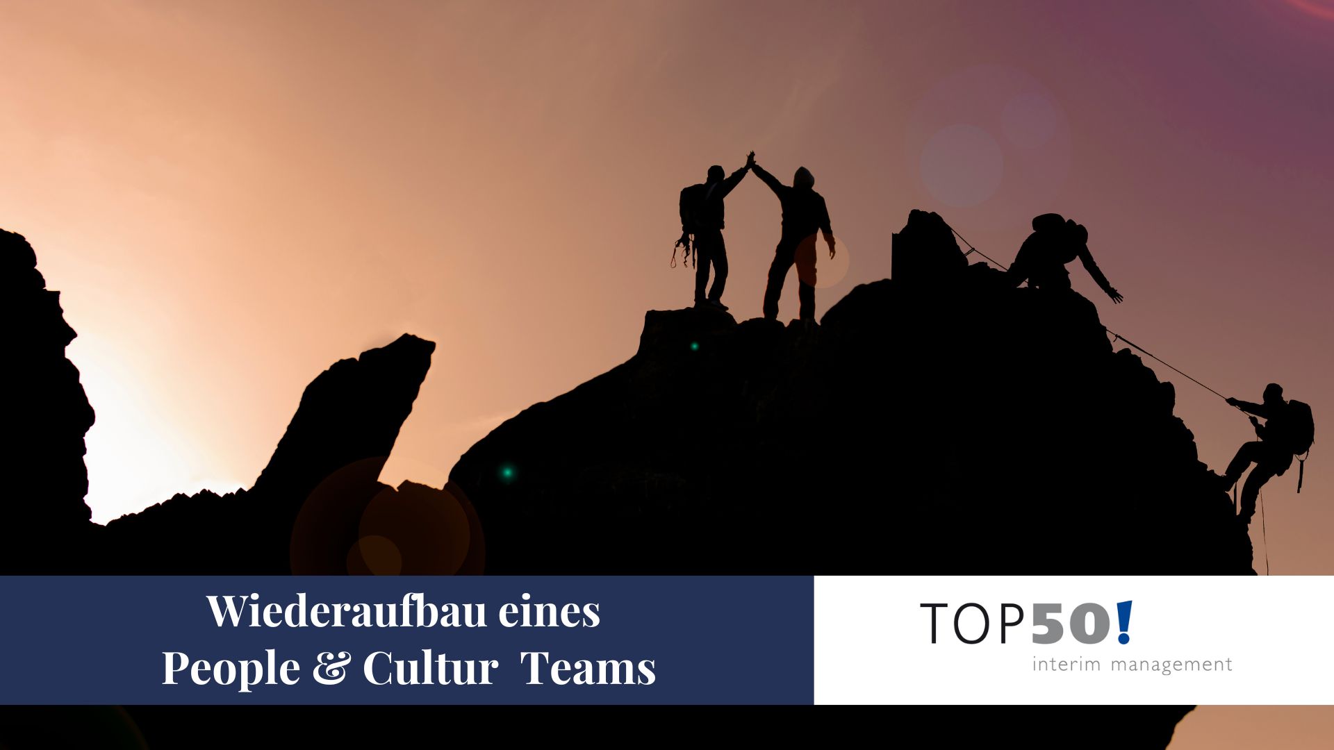 Erfolgreicher Wiederaufbau eines People & Culture Teams: Ein Erfahrungsbericht